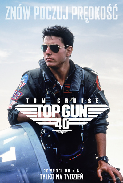 Plakat wydarzenia: Top Gun 40th Anniversary 